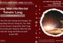 Sung ‘Măn Hiă Rim kơ Tơnơm ‘Long – 27/1/2026