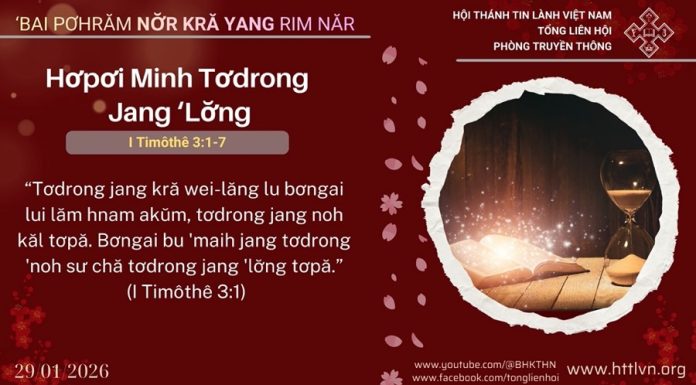 Hơpơi Minh Tơdrong Jang ‘Lơ̆ng – 29/1/2026