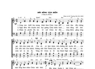 Bài hát: ĐỜI SỐNG TẬN HIẾN