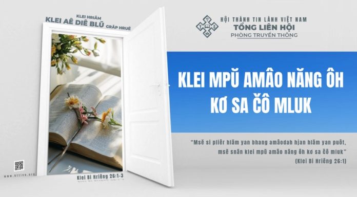 Klei Mpŭ Amâo Năng Ôh Kơ Sa Čô Mluk – 25/1/2026