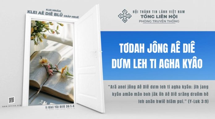 Tơdah Jông Aê Diê Dưm Leh Ti Agha Kyâo – 27/1/2026