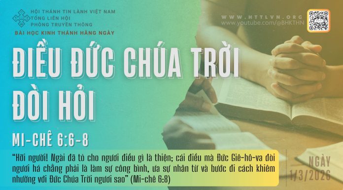 Điều Đức Chúa Trời Đòi Hỏi – 1/3/2026