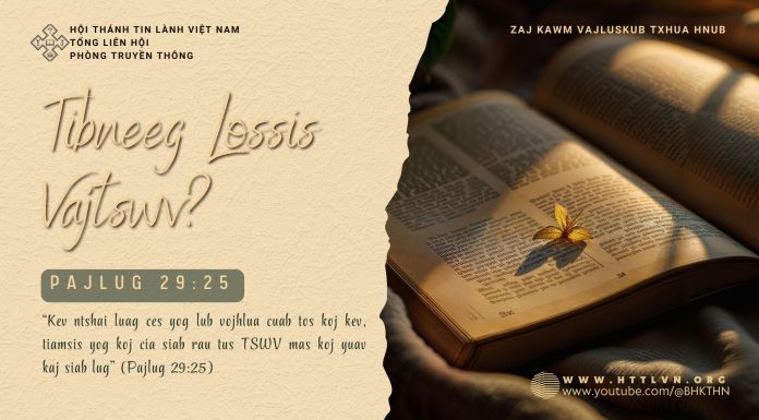 Tibneeg Lossis Vajtswv? – 10/2/2026