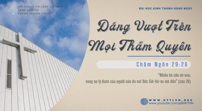 Đấng Vượt Trên Mọi Thẩm Quyền – 11/2/2026
