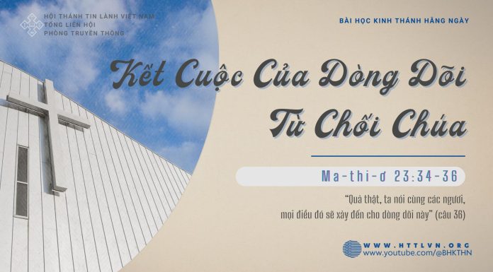 Kết Cuộc Của Dòng Dõi Từ Chối Chúa – 28/2/2026