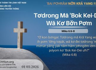 Tơdrong Mă ‘Bok Kei-Dei Wă Kơ Bơ̆n Pơm – 1/3/2026
