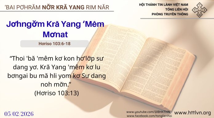 Jơhngơ̆m Kră Yang ‘Mêm Mơnat – 5/2/2026