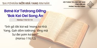 Bơnê Kơ Tơdrong Đơ̆ng ‘Bok Kei-Dei Song Ăn – 16/2/2026