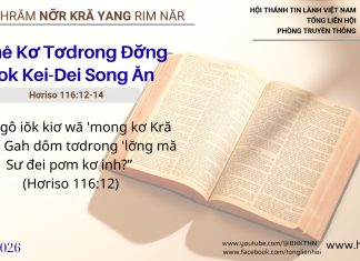 Bơnê Kơ Tơdrong Đơ̆ng ‘Bok Kei-Dei Song Ăn – 16/2/2026