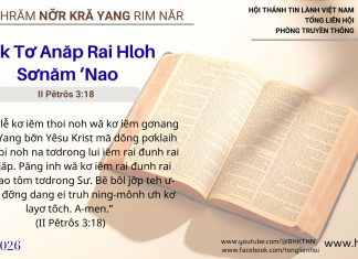 Yak Tơ Anăp Rai Hloh Sơnăm ‘Nao – 18/2/2026
