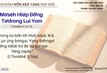 Mơsêh Hlơp Đơ̆ng Tơdrong Lui Yom – 20/2/2026