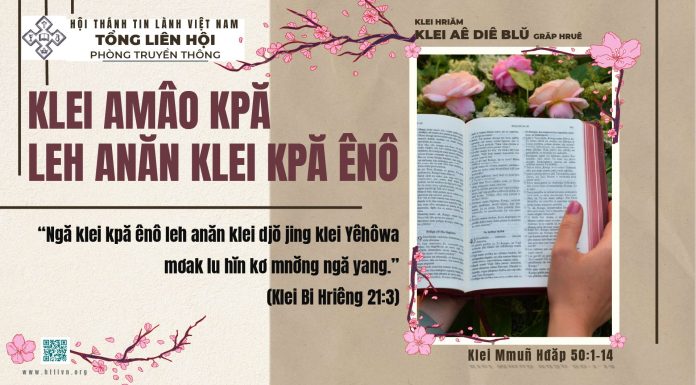 Klei Amâo Kpă Leh Anăn Klei Kpă Ênô – 8/2/2026