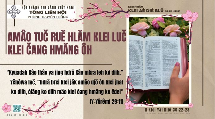 Amâo Tuč Ruĕ Hlăm Klei Luč Klei Čang Hmăng Ôh – 14/2/2026