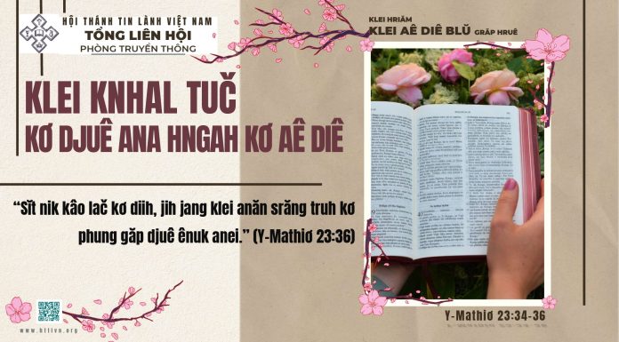 Klei Knhal Tuč Kơ Djuê Ana Hngah kơ Aê Diê – 28/2/2026