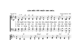 Bài hát: LÀM ĐIỀU TỐT NHẤT CHO CHÚA