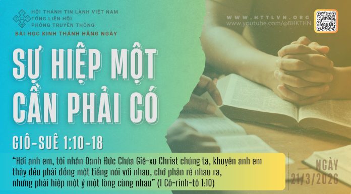 Sự Hiệp Một Cần Phải Có – 21/3/2026