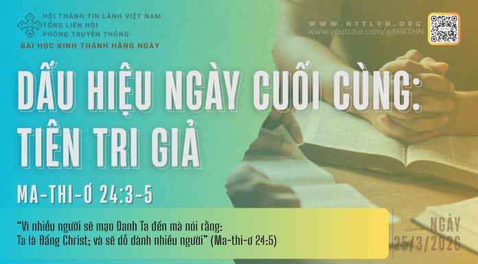 Dấu Hiệu Ngày Cuối Cùng: Tiên Tri Giả – 25/3/2026