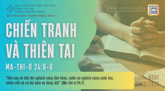 Chiến Tranh và Thiên Tai – 26/3/2026