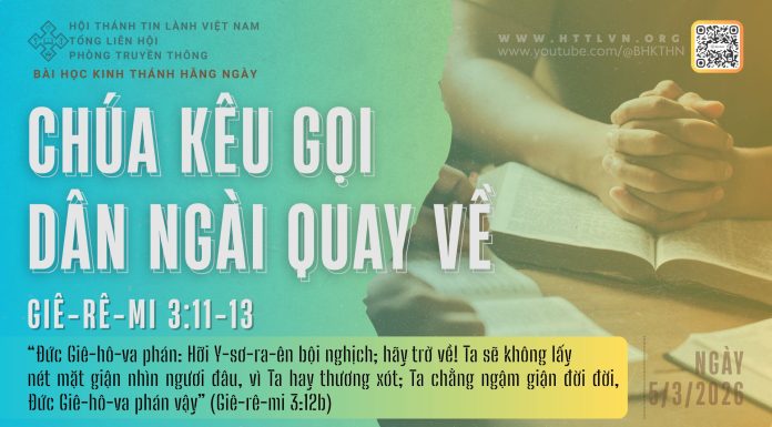 Chúa Kêu Gọi Dân Ngài Quay Về – 5/3/2026