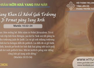 Kră Yang Khan Lê̆ Adrol Gah Tơdrong Jĭ Pơmat păng Iung Arih – 1/4/2026