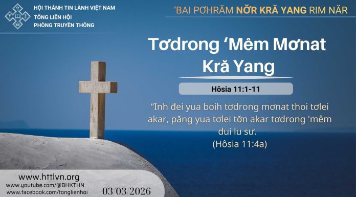 Tơdrong ‘Mêm Mơnat Kră Yang – 3/3/2026