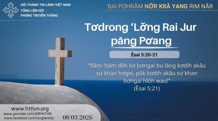 Tơdrong ‘Lơ̆ng Rai Jur păng Pơang – 8/3/2026
