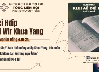 Klei Hdĭp Lui Wir Khua Yang – 13/3/2026