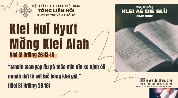 Klei Huĭ Hyưt Mơ̆ng Klei Alah – 22/3/2026
