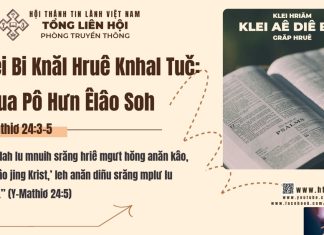 Klei Bi Knăl Hruê Knhal Tuč: Khua Pô Hưn Êlâo Soh – 25/3/2026