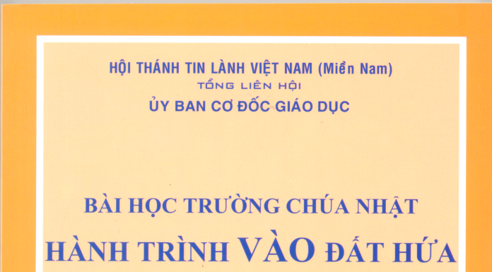 UB. CĐGD – GIỚI THIỆU BÀI HỌC TRƯỜNG CHÚA NHẬT HÀNH TRÌNH VỀ ĐẤT HỨA TẬP 4