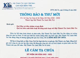 Thông Báo & Thư Mời V/v Lễ Cảm Tạ Chúa & Kỷ Niệm 100 Năm Thành Lập HTTL Bến Tre