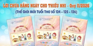 GIỚI THIỆU LỜI CHÚA HẰNG NGÀY CHO THIẾU NHI – QUÝ II NĂM 2026