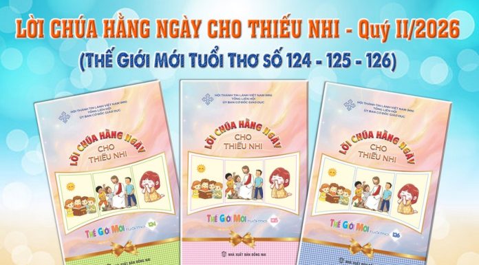 GIỚI THIỆU LỜI CHÚA HẰNG NGÀY CHO THIẾU NHI – QUÝ II NĂM 2026