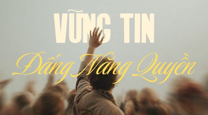 Thơ: VỮNG TIN ĐẤNG NĂNG QUYỀN