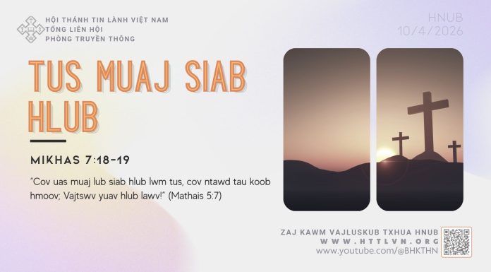 Tus Muaj Siab Hlub – 10/4/2026