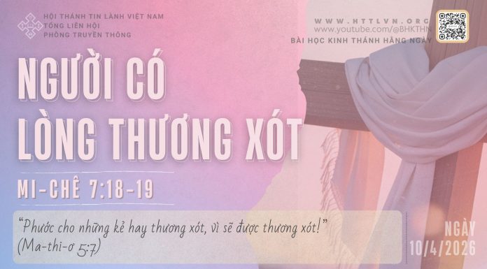 Người Có Lòng Thương Xót – 10/4/2026