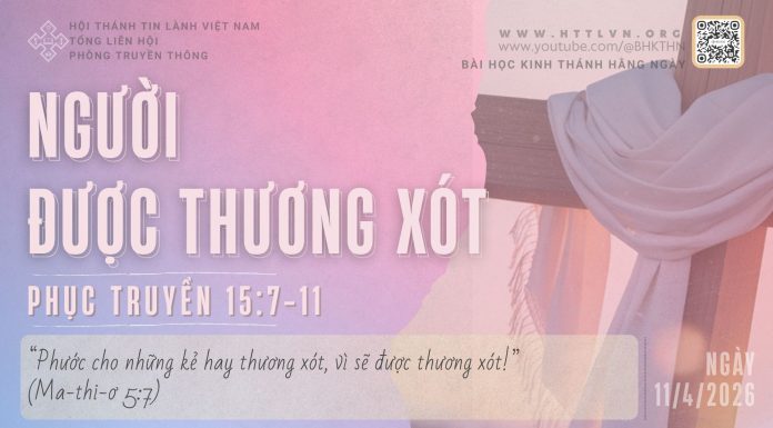 Người Được Thương Xót – 11/4/2026