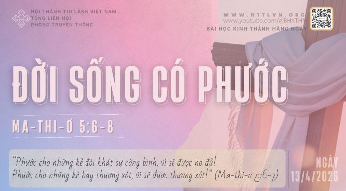 Đời Sống Có Phước – 13/4/2026