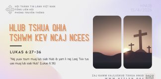 Hlub Tshua Qhia Tshwm Kev Ncaj Ncees – 15/4/2026
