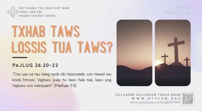 Txhab Taws Lossis Tua Taws? – 19/4/2026