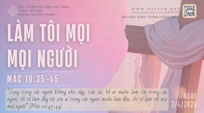 Làm Tôi Mọi Mọi Người – 2/4/2026