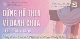 Đừng Hổ Thẹn Vì Danh Chúa – 21/4/2026