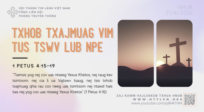 Txhob Txajmuag Vim Tus Tswv Lub Npe – 21/4/2026