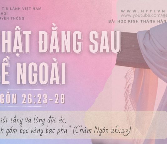 Sự Thật Đằng Sau Vẻ Bề Ngoài – 26/4/2026