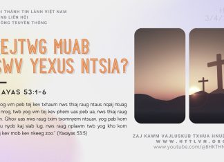 Leejtwg Muab Tswv Yexus Ntsia? – 3/4/2026
