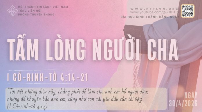 Tấm Lòng Người Cha – 30/4/2026