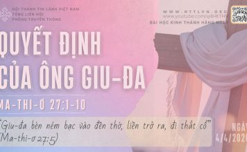 Quyết Định Của Ông Giu-đa – 4/4/2026