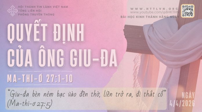Quyết Định Của Ông Giu-đa – 4/4/2026