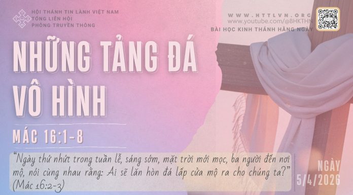 Những Tảng Đá Vô Hình – 5/4/2026