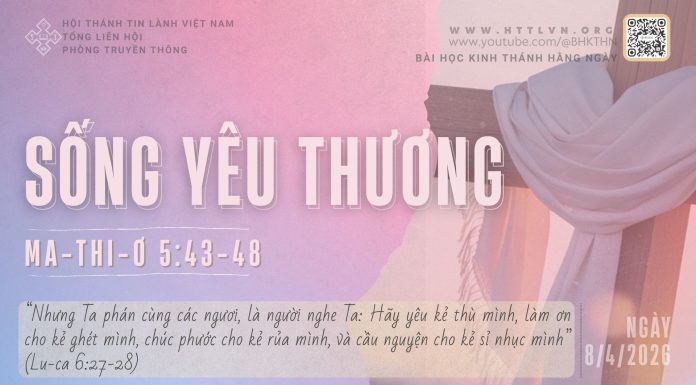 Sống Yêu Thương – 8/4/2026
